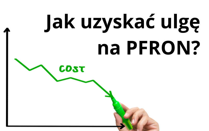 Jak uzyskać ulgę na PFRON? - Praktyczny poradnik