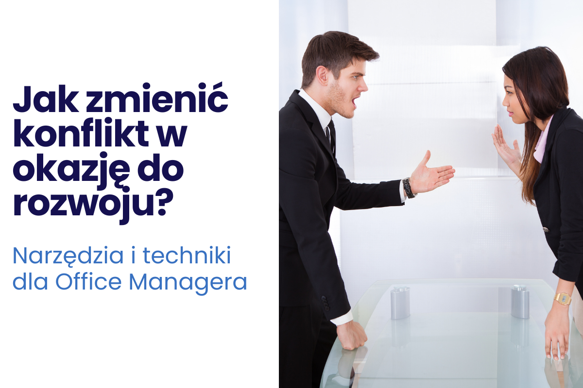Jak zmienić konflikt w okazję do rozwoju, narzędzia dla Office Managera