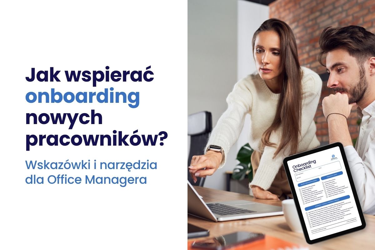 Jak wspierać onboarding nowych pracowników -Wskazówki i narzędzia dla Office Managera