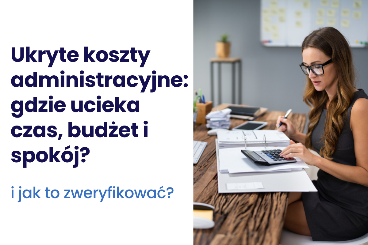 ukryte koszty administracyjne - blog